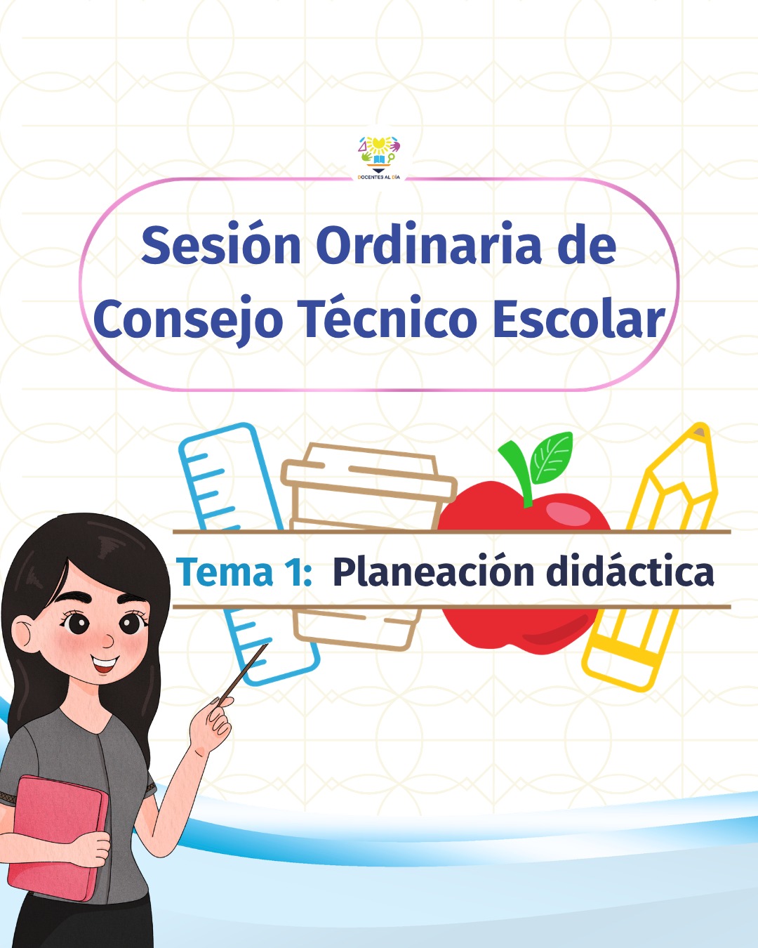 Sesión Ordinaria de CTE Tema 1 Planeación didáctica