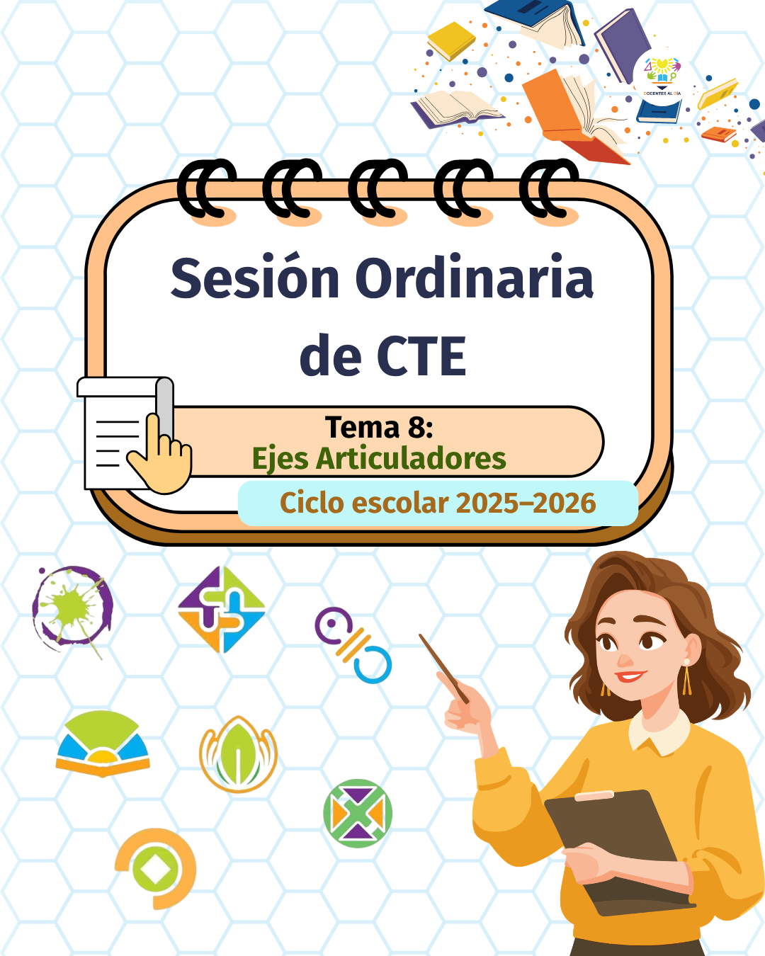Sesión Ordinaria de CTE Tema 8 Ejes Articuladores