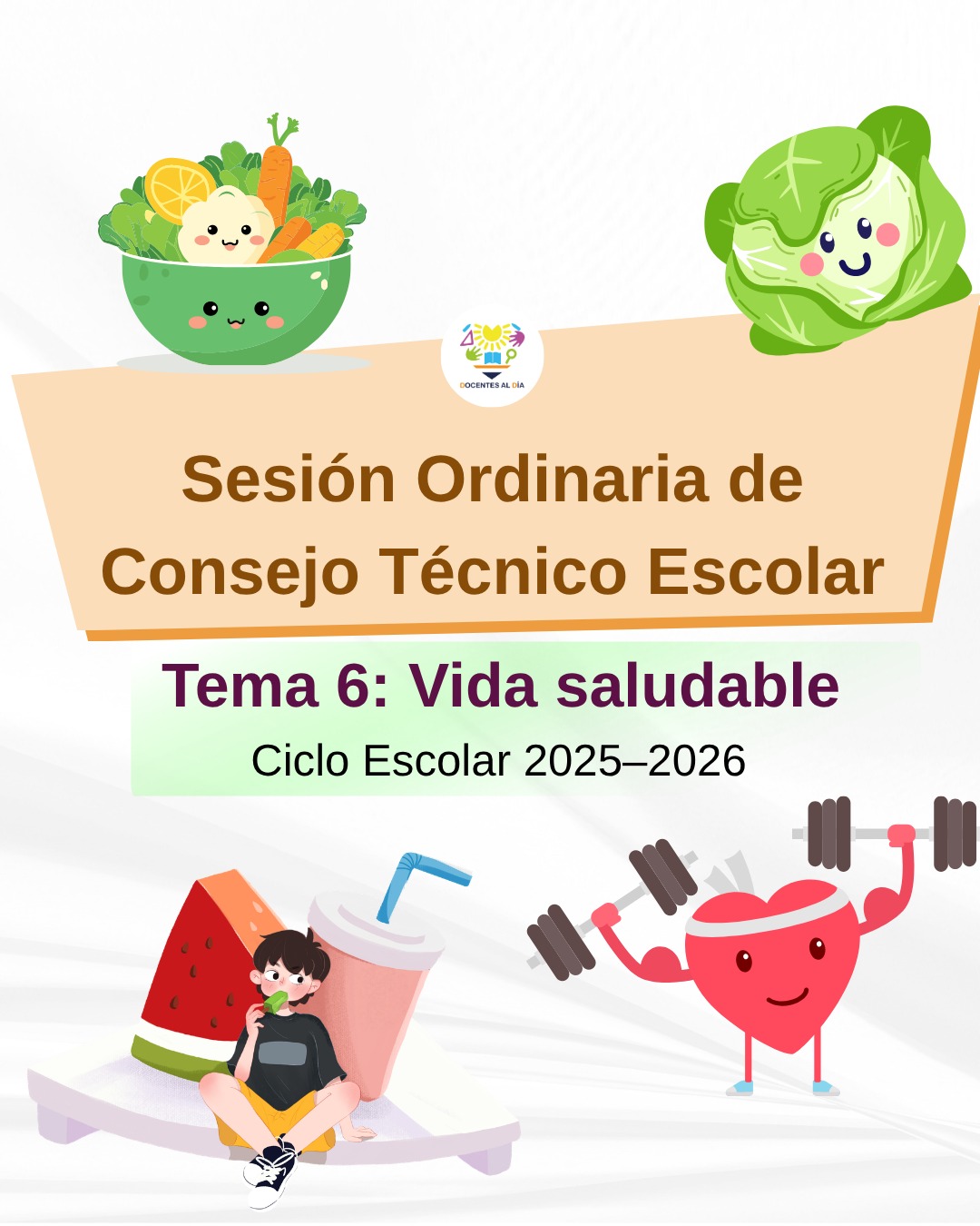 Sesión Ordinaria de CTE Tema 6 Vida saludable