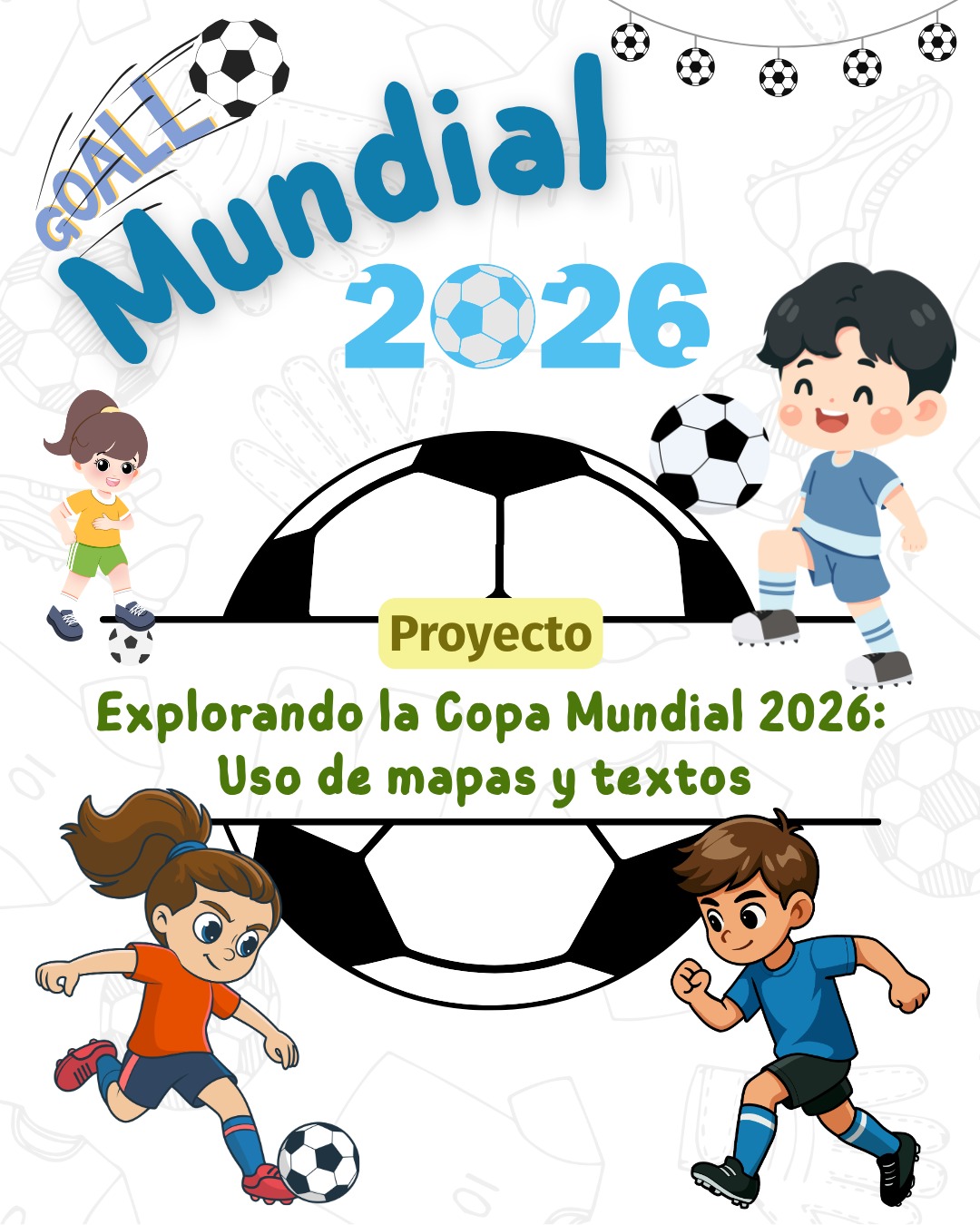 Mundial 2026: mapas y textos expositivos