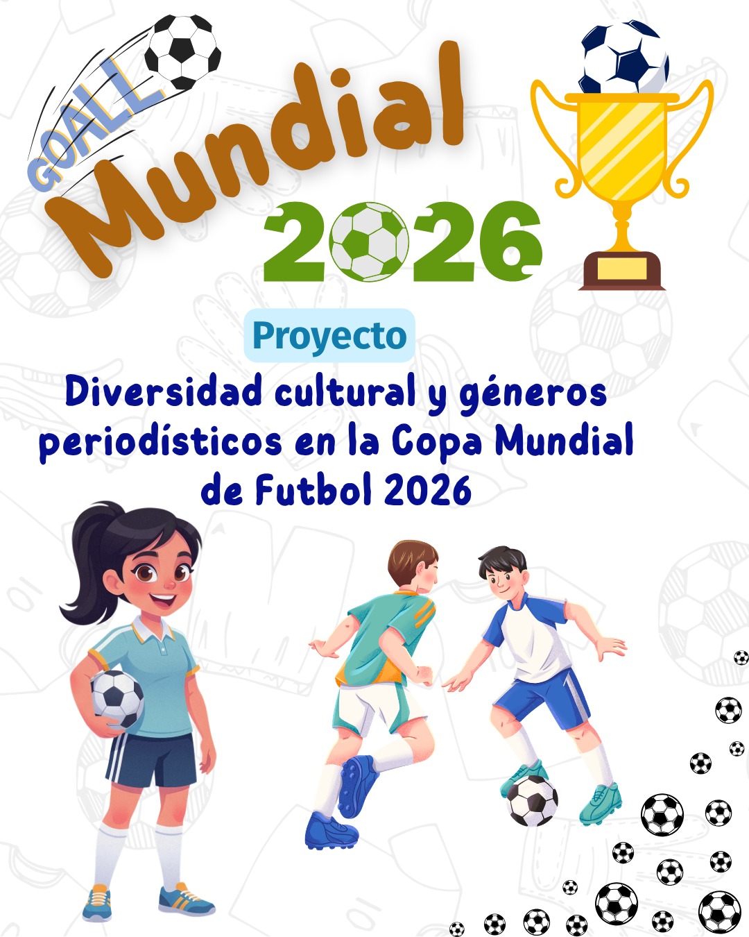 Mundial 2026: diversidad cultural y periodismo
