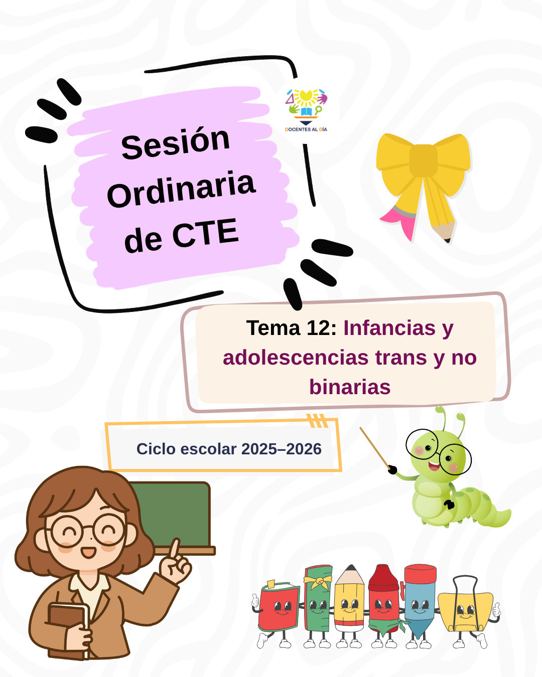 Sesión Ordinaria de CTE Tema 12 Infancias y adolescencias trans y no binarias