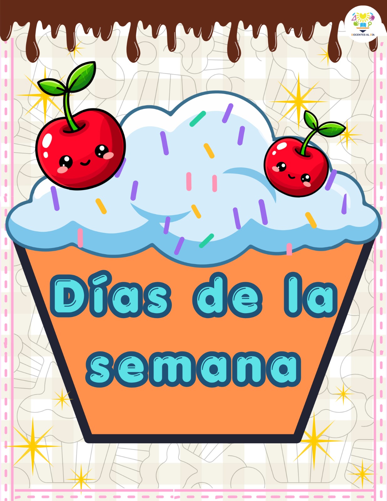 Días dulces de la semana: carteles decorativos para el aula