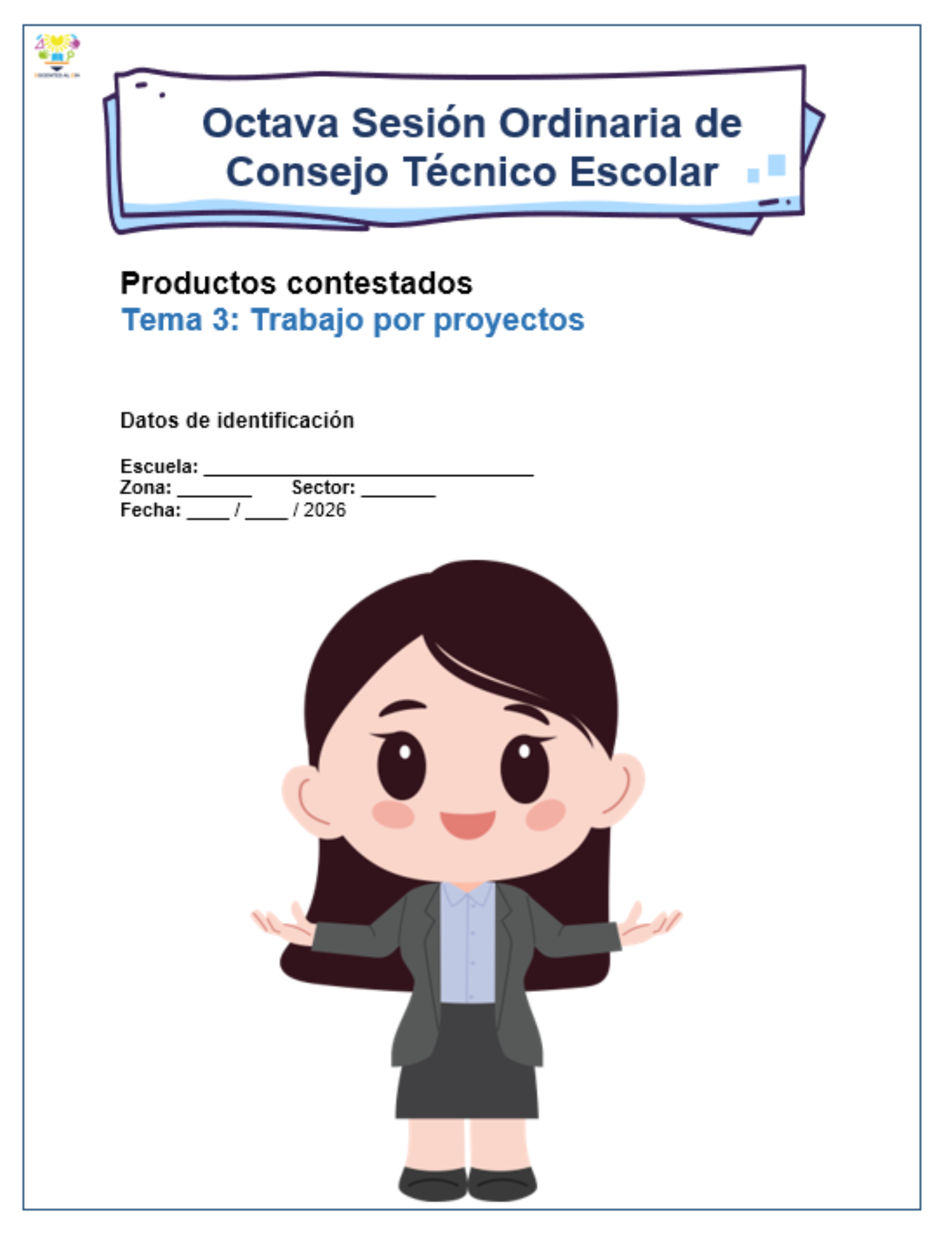Productos contestados Octava Sesión de CTE: Tema 3 Trabajo por proyectos | Versión editable
