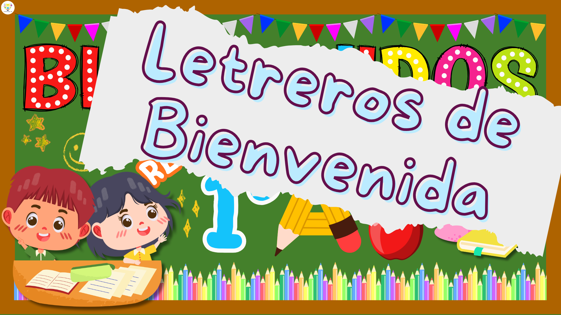 Carteles de bienvenida para el regreso a clases