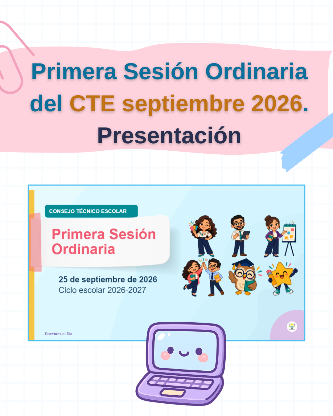 Primera Sesión Ordinaria del CTE septiembre 2026. Presentación