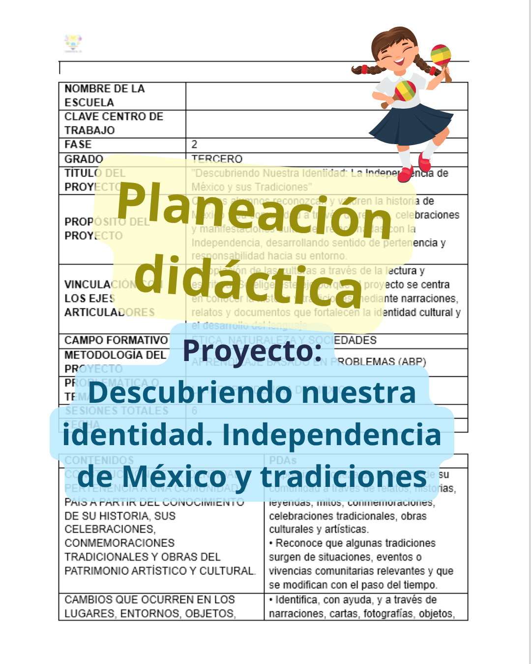 Descubriendo nuestra identidad. Independencia de México y tradiciones