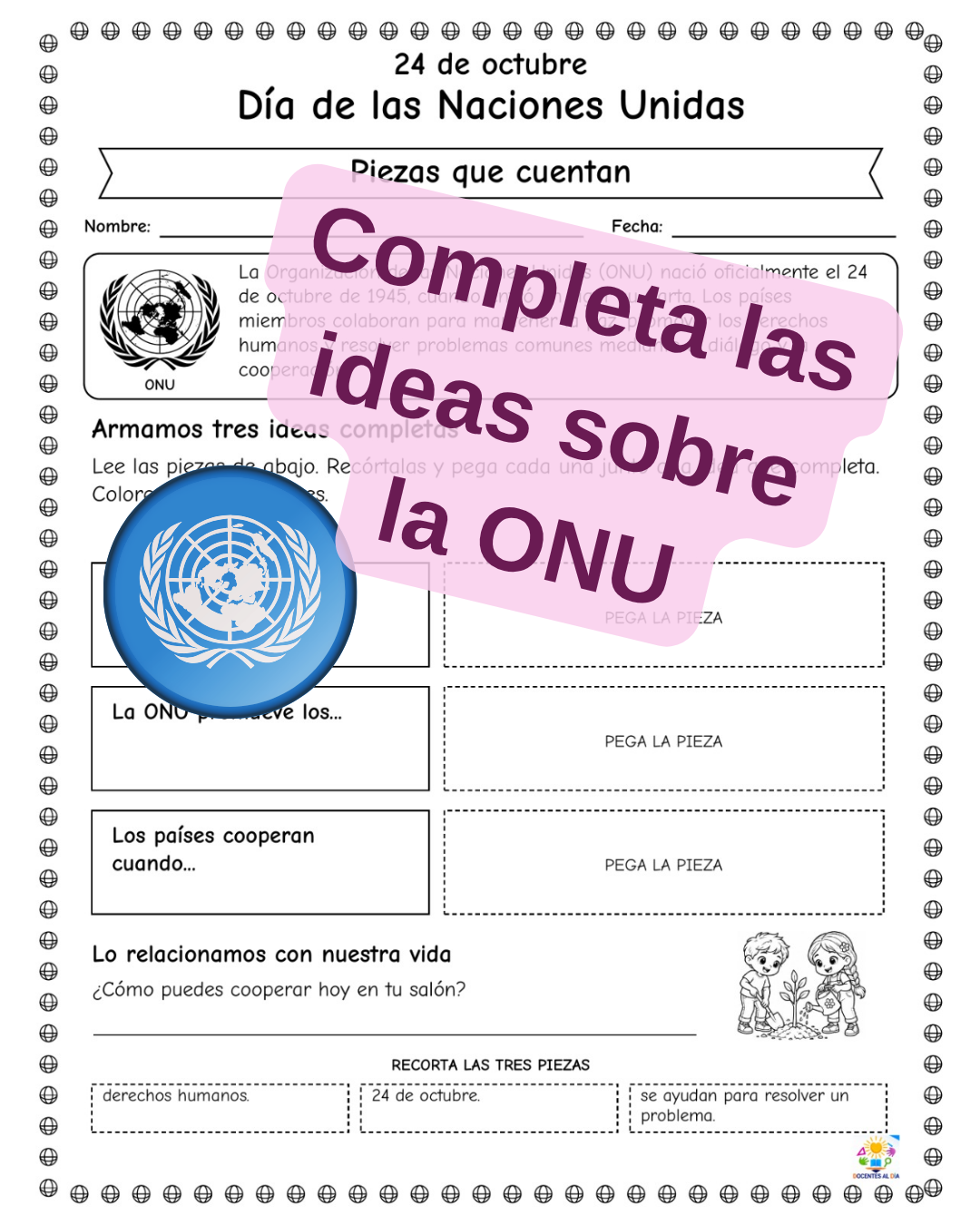 Completa las ideas sobre la ONU