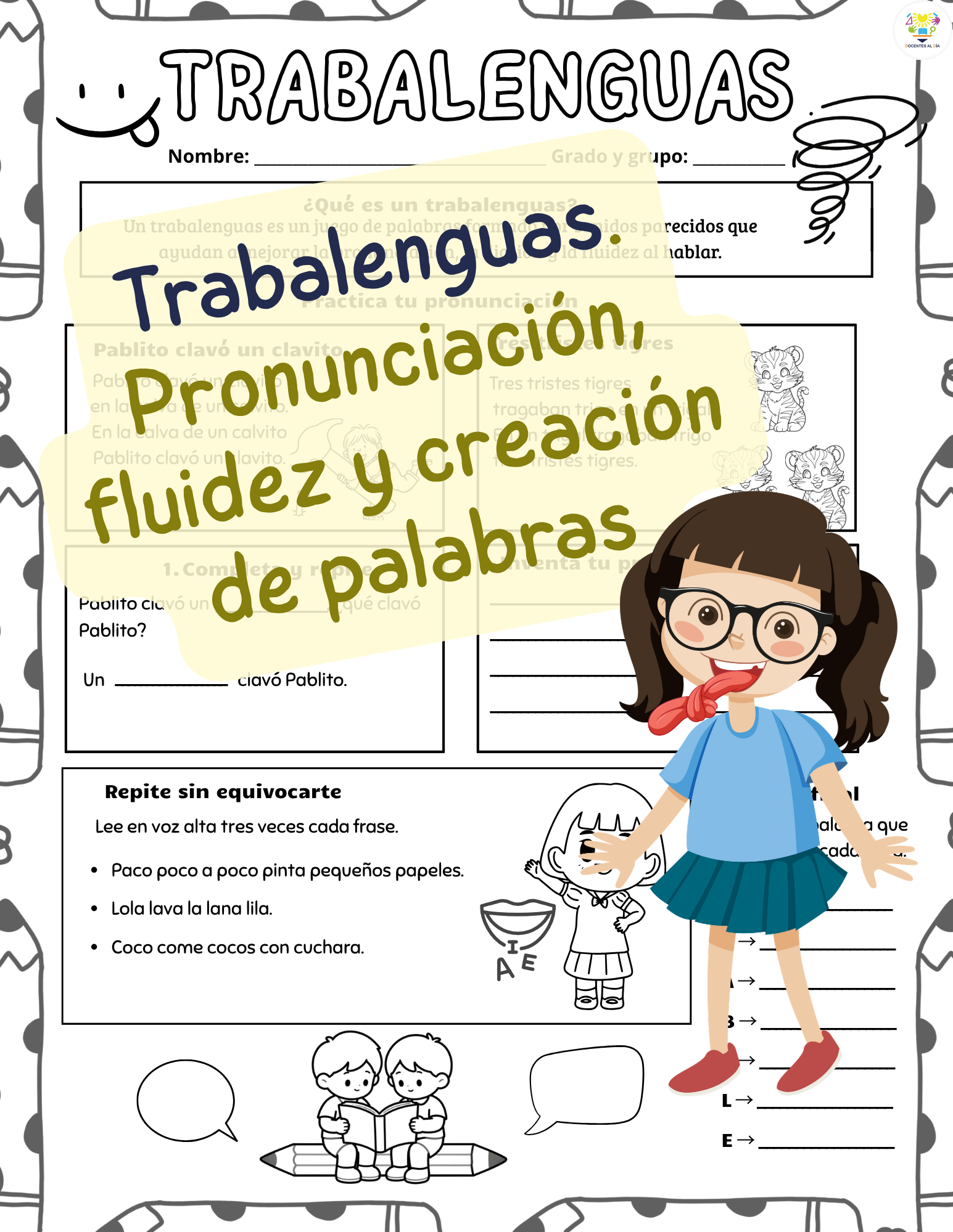 Trabalenguas. Pronunciación, fluidez y creación de palabras